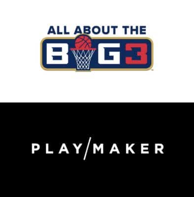 Playmaker Proudly Announces Season-Long Content Partnership with The BIG3